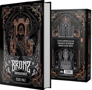 Bronz 3: İmparatoriçe – (Ciltli)